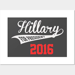 Hillary Clinton For President Posters and Art